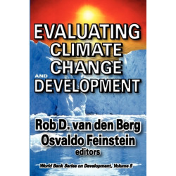 Evaluating Climate Change and Development: Volume 9, World Bank Series on Development