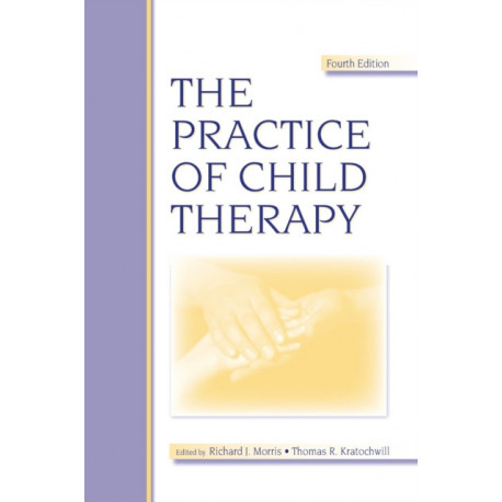 The Practice of Child Therapy