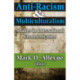 Anti-racism and Multiculturalism: Studies in International Communication
