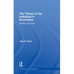 The Theory of the Individual in Economics: Identity and Value