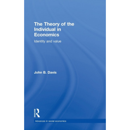 The Theory of the Individual in Economics: Identity and Value