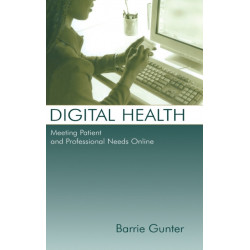 Digital Health: Meeting Patient and Professional Needs Online