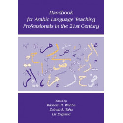 Handbook for Arabic Language Teaching Professionals in the 21st Century