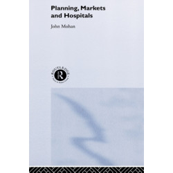 Planning, Markets and Hospitals