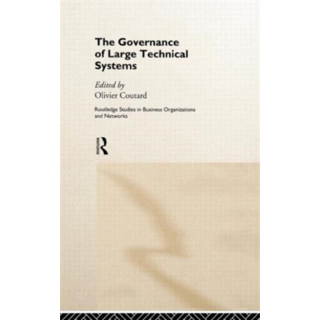 The Governance of Large Technical Systems