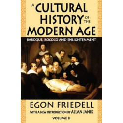 A Cultural History of the Modern Age: Volume 2, Baroque, Rococo and Enlightenment