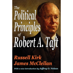 The Political Principles of Robert A. Taft