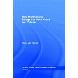 New Multinational Enterprises from Korea and Taiwan: Beyond export-led growth