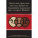 Discourse Analysis and the Study of Classroom Language and Literacy Events: A Microethnographic Perspective