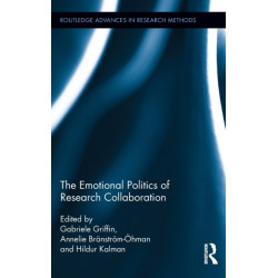 The Emotional Politics of Research Collaboration