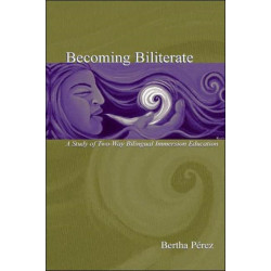 Becoming Biliterate: A Study of Two-Way Bilingual Immersion Education