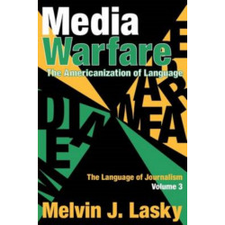 Media Warfare: The Americanization of Language