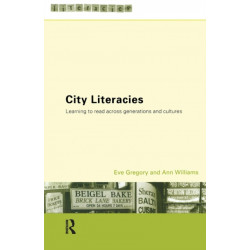 City Literacies: Learning to Read Across Generations and Cultures