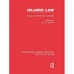 Islamic Law: Social and Historical Contexts