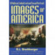 Images of America: A Political, Industrial and Social Portrait