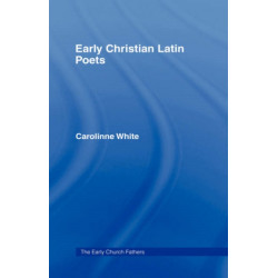 Early Christian Latin Poets