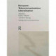European Telecommunications Liberalisation