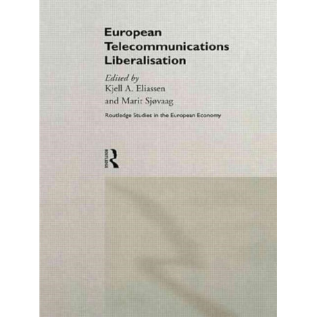 European Telecommunications Liberalisation