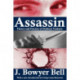 Assassin: Theory and Practice of Political Violence