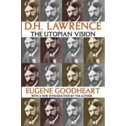 D.H. Lawrence: The Utopian Vision