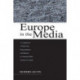 Europe in the Media: A Comparison of Reporting, Representation, and Rhetoric in National Media Systems in Europe