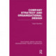 Company Strategy and Organizational Design (RLE: Organizations)