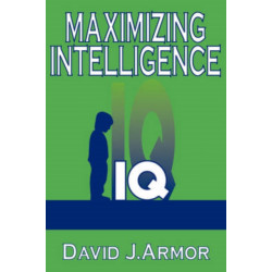 Maximizing Intelligence