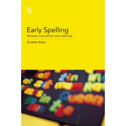 Early Spelling: From Convention to Creativity