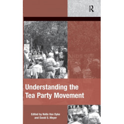 Understanding the Tea Party Movement