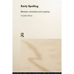 Early Spelling: From Convention to Creativity