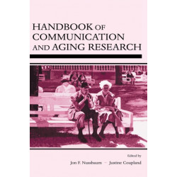 Handbook of Communication and Aging Research