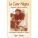 La Clase Magica: Imagining Optimal Possibilities in a Bilingual Community of Learners