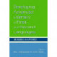 Developing Advanced Literacy in First and Second Languages: Meaning With Power