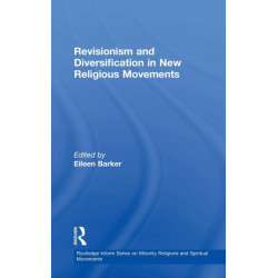 Revisionism and Diversification in New Religious Movements