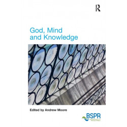 God, Mind and Knowledge