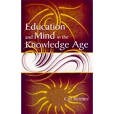 Education and Mind in the Knowledge Age