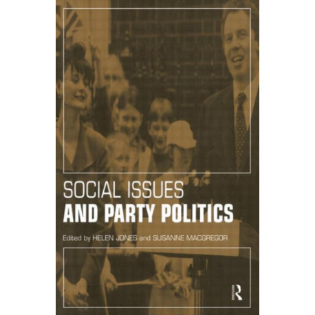 Social Issues and Party Politics