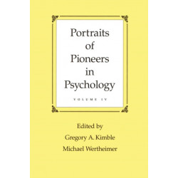 Portraits of Pioneers in Psychology: Volume IV
