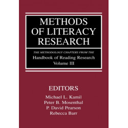 Methods of Literacy Research: The Methodology Chapters From the Handbook of Reading Research, Volume III