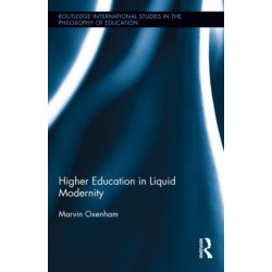 Higher Education in Liquid Modernity