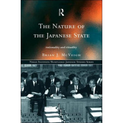 The Nature of the Japanese State: Rationality and Rituality