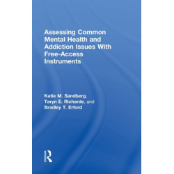 Assessing Common Mental Health and Addiction Issues With Free-Access Instruments