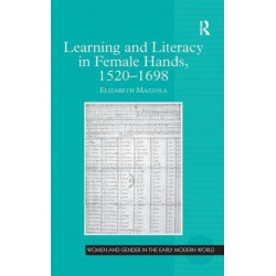 Learning and Literacy in Female Hands, 1520-1698