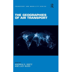 The Geographies of Air Transport