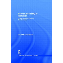 Political Economy of Transition: Opportunities and Limits of Transformation