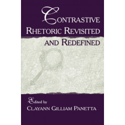 Contrastive Rhetoric Revisited and Redefined