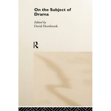 On the Subject of Drama