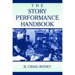 The Story Performance Handbook
