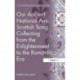 Our Ancient National Airs: Scottish Song Collecting from the Enlightenment to the Romantic Era