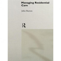Managing Residential Care